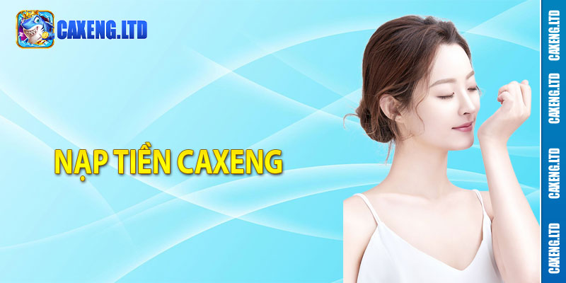 Nạp tiền Caxeng